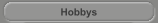 Hobbys