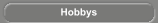 Hobbys